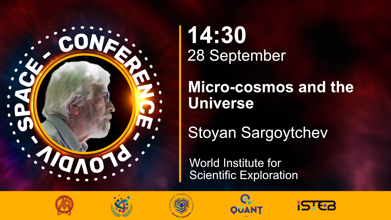 'Micro-cosmos and the Universe' by Stoyan Sargoytchev (World Institute for Scientific Exploration)